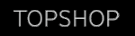 Topshop